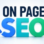 What Is On-Page SEO? A Complete Beginner's Guide